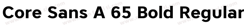 Core Sans A 65 Bold Regular字体转换